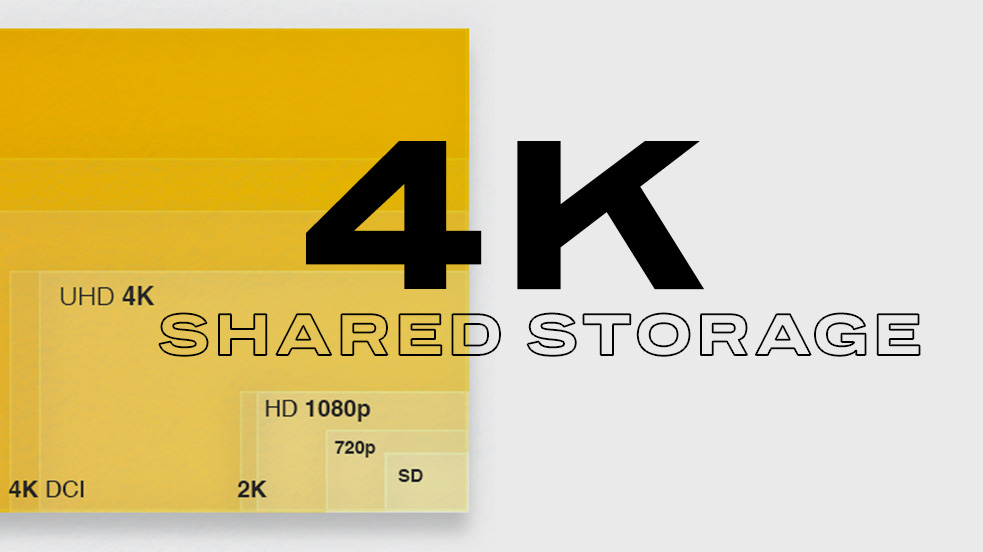 Almacenamiento compartido en 4K: consideraciones para post, color, VFX y archivo