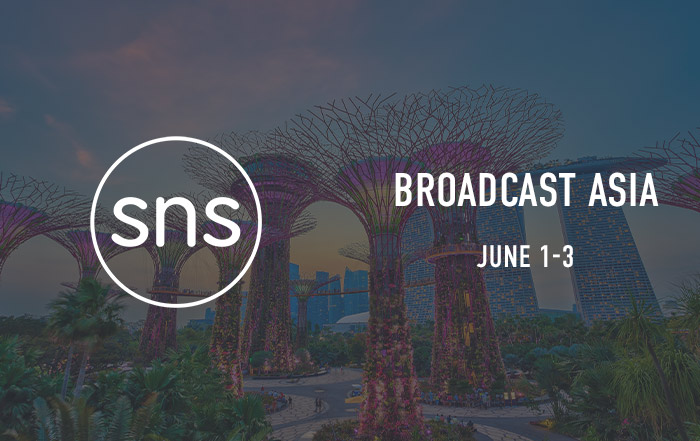 SNS at Broadcast Asia 2022