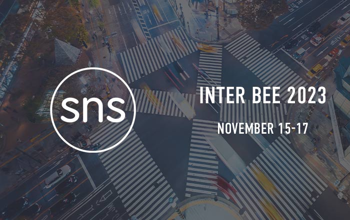 SNS at Inter BEE 2023