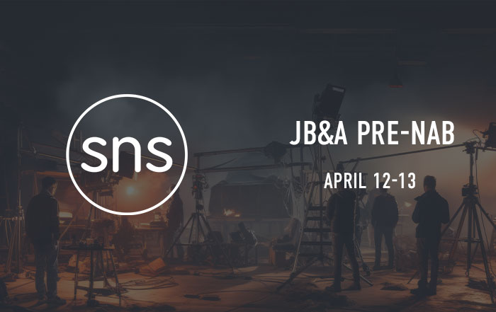 SNS at JB&A PRE-NAB 2024